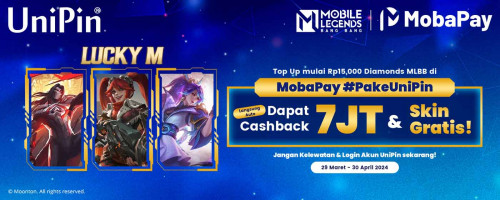 [MobaPay – Lucky M Event] Top Up Rp15,000 Diamonds MLBB MobaPay di UniPin Auto Dapat Cashback 7JT & Skin Gratis!